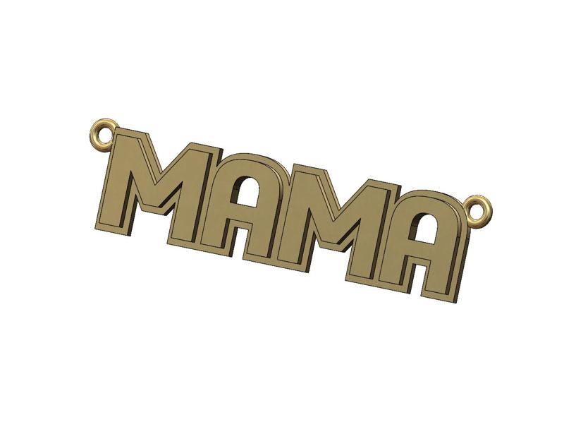 MAMA name pendant 3D print model