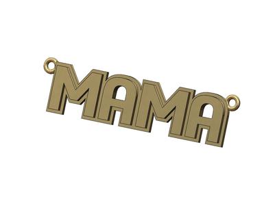 MAMA name pendant 3D print model