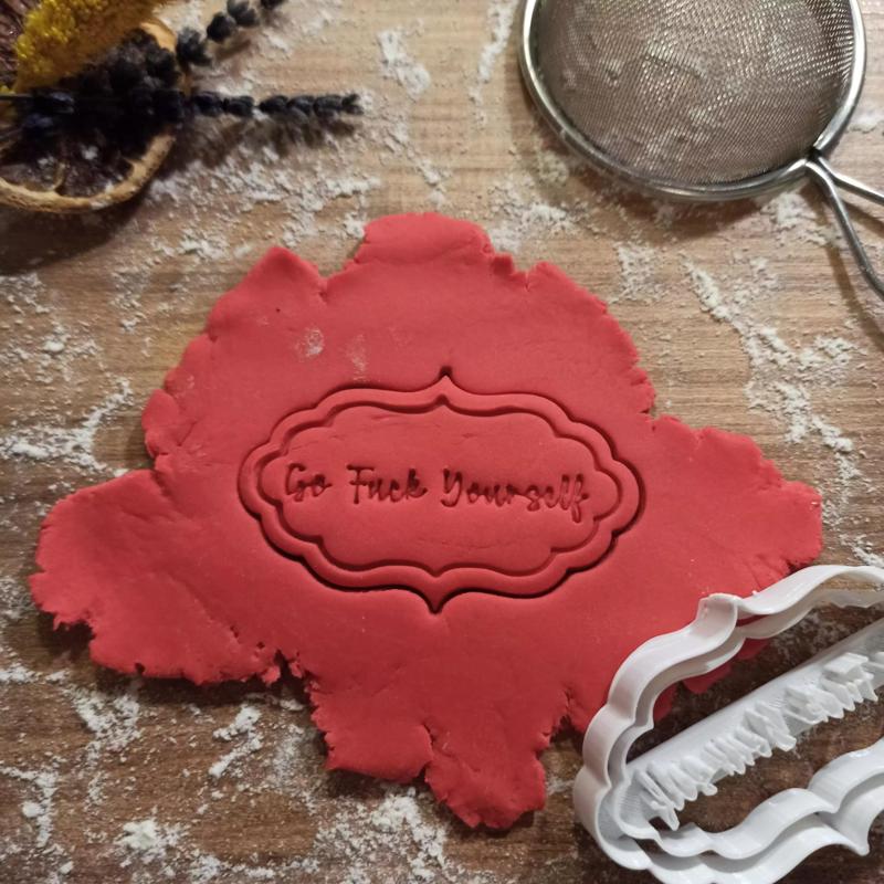 Rude Cookie Cutter - Go Fck Yourself - for Mean People