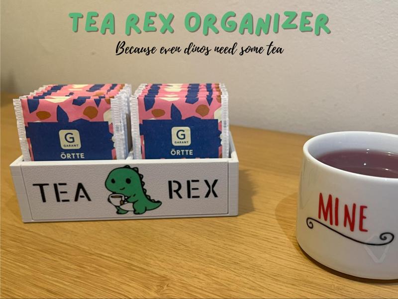 Tea Rex - A cute Tea Organizer