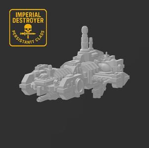 Imperial Destroyer - Persistant Class