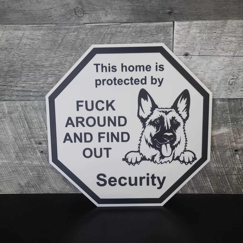German Shepherd GDS FAFO Fuck Around and Find out sign decor security sign