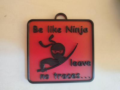Be like Ninja - toilet sign