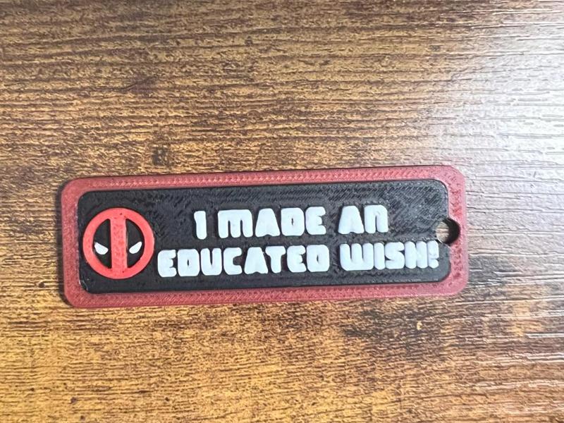 Deadpool Keyring - I made an educated wish
