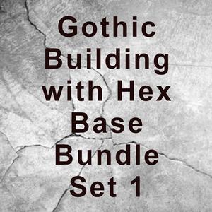 Gothic Building with Hex Base Bundle Set 1