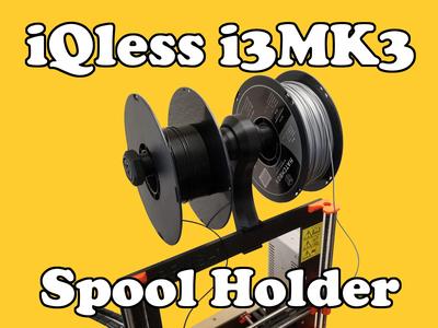 iQless i3MK3 Prusa Spool Holder