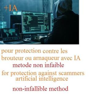 méthode contre les arnaqueur et brouteur IA méthode non infaillible 503409 method against scammers and AI grazers non-infallible method