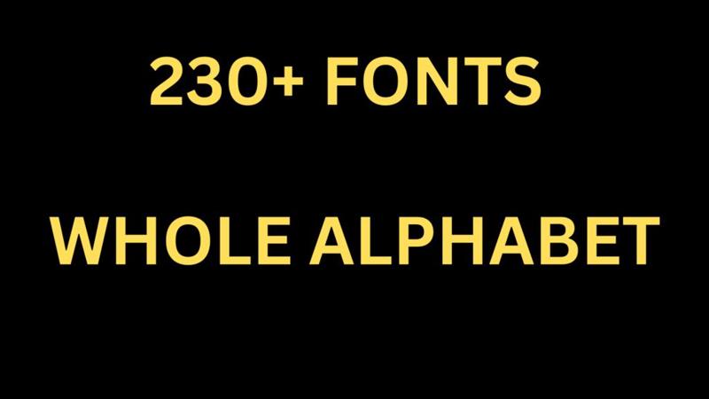 230+ ALPHABET FONTS PT1