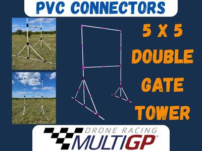 PVC connectors for MultiGP 5x5 Double Gate Tower