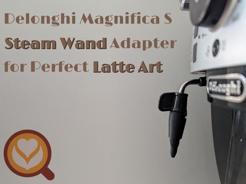 Delonghi Magnifica Steam Wand Adapter