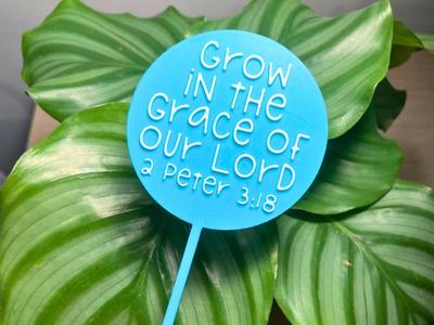 “Grow in the Grace of Our Lord” Plant Gift Sign
