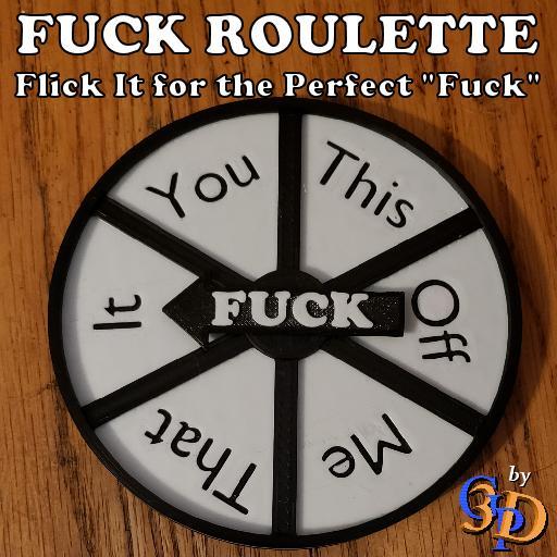 Fuck Roulette Spinner Board Game Funny Office Humor STL Files