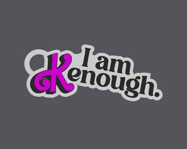 I am Kenough. Keychain