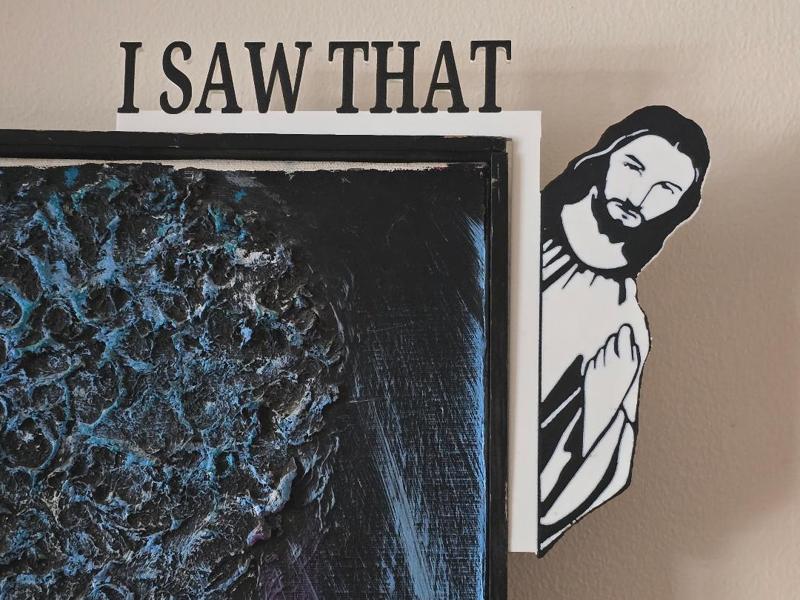 I Saw That - Jesus door hanger