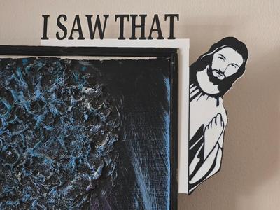 I Saw That - Jesus door hanger