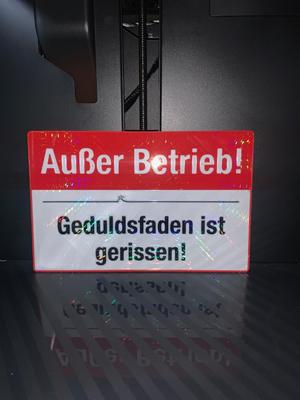 Lustiges Schild: Außer Betrieb...