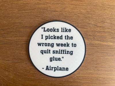 Airplane Movie Quote / Coaster / Drink / Coffee