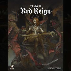 Archvillain Adventures - Bloodright: Red Reign
