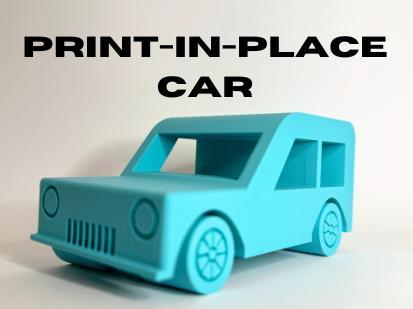 Print-In-Place Car With Spinning Wheels - easy
