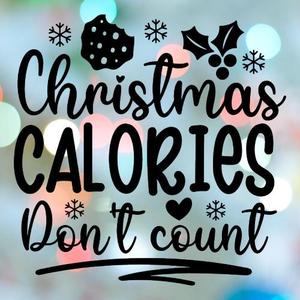 Christmas Stamp Calories Don't Cookie Cutter