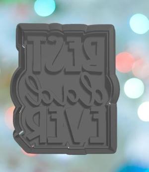 Fathers Day Best Dad Ever Cookie Cutter