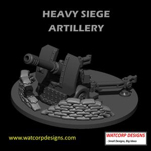 Heavy Siege Artillery for 28mm Wargames