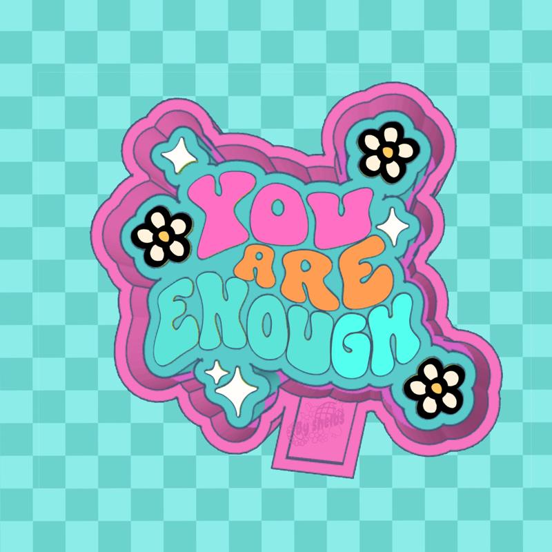 you are enough car freshie mold stl