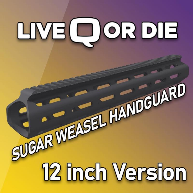 Live Q or Die Sugar Weasel inspired Handguard with Barrelnut (Airsoft use only)