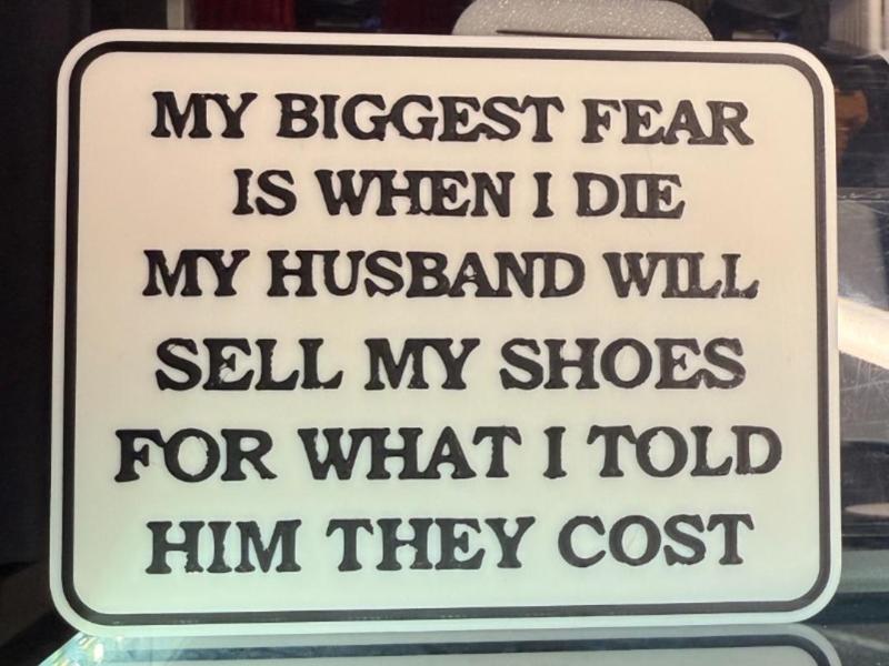 MY BIGGEST FEAR SIGN "WIFE VERSION" 