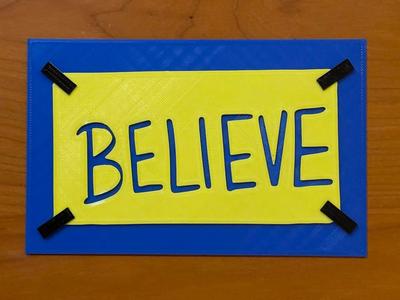 Ted Lasso "Believe" Sign