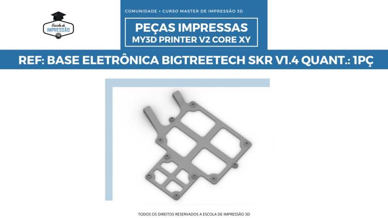 MY3D PRINTER V2 COREXY - BASE ELETRÔNICA BIGTREETECH SKR V1