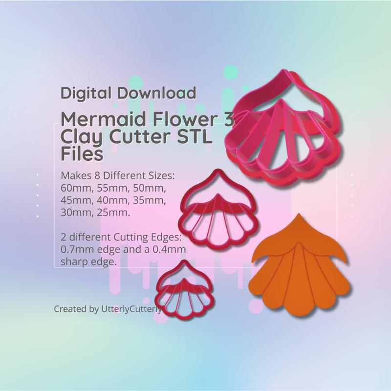 Clay Cutter STL File - Mermaid Flower 3 - Earring Digital File Download- 8 sizes and 2 Cutter Versions, cookie cutter
