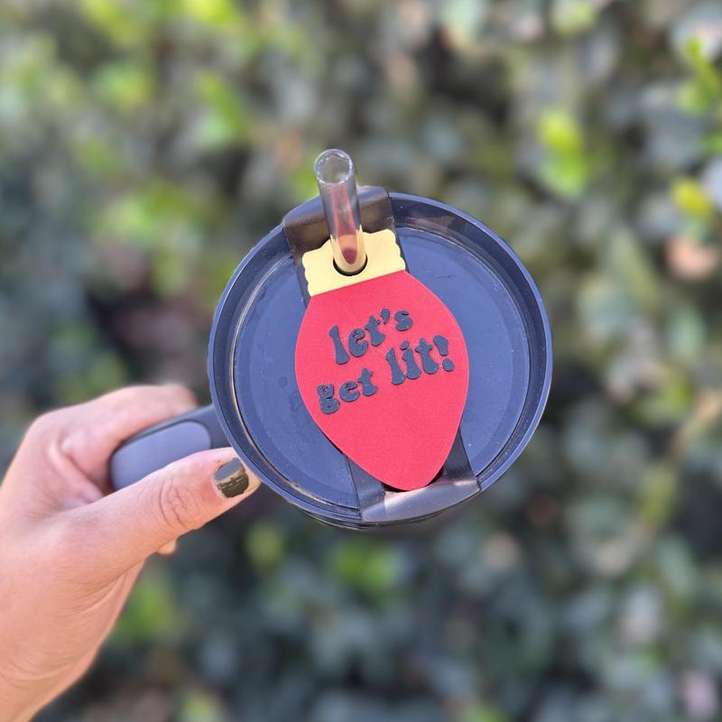 Let's Get Lit Stanley Lid Cover