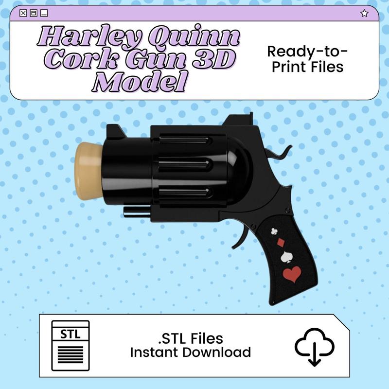 Cork Gun 3D Print File Inspired by Harley Quinn | STL for Cosplay