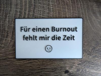 Burnout Fun Sign