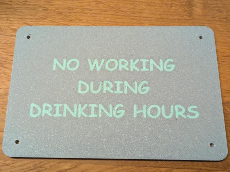 Funny Sign - No working during drinking hours 2D 