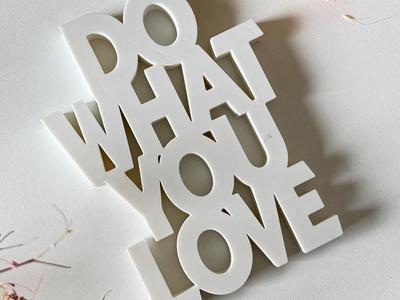 Do What You Love