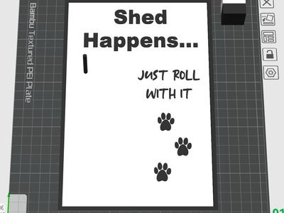 Shed Happens