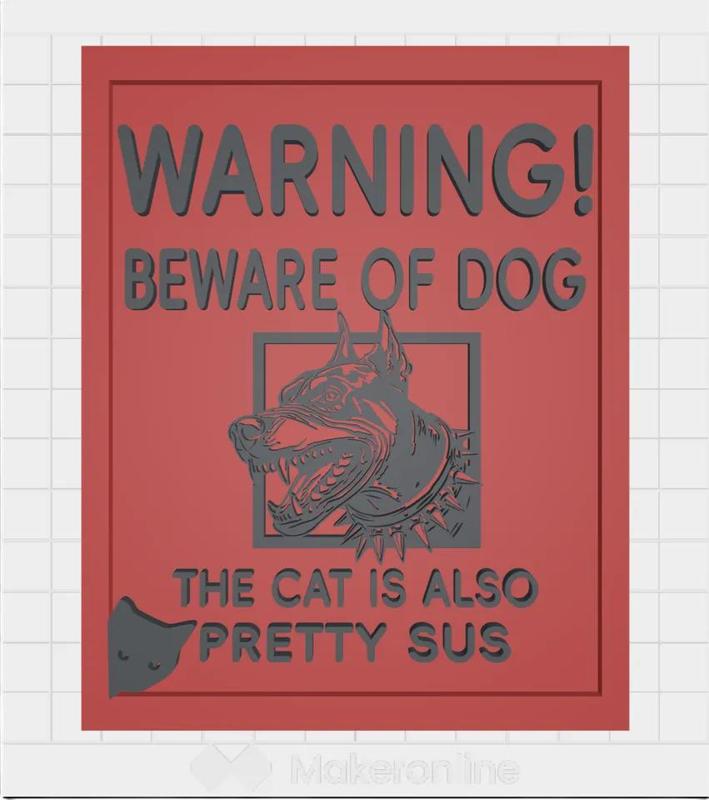 FUNNY DOG WARNING SIGN   
